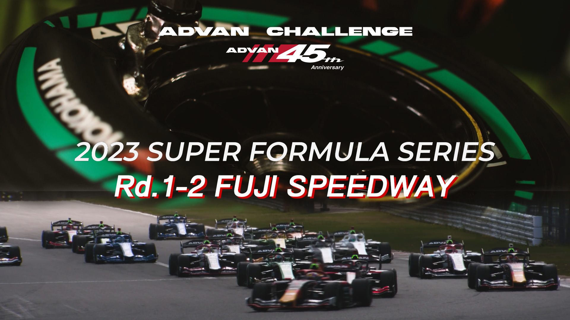[ADVAN CHALLENGE] SUPER FORMULA Rd.1-2 Digest Video | THE YOKOHAMA ...